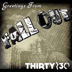 Thirty-30 : From the Fallout
